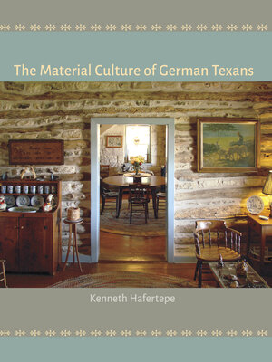 cover image of The Material Culture of German Texans